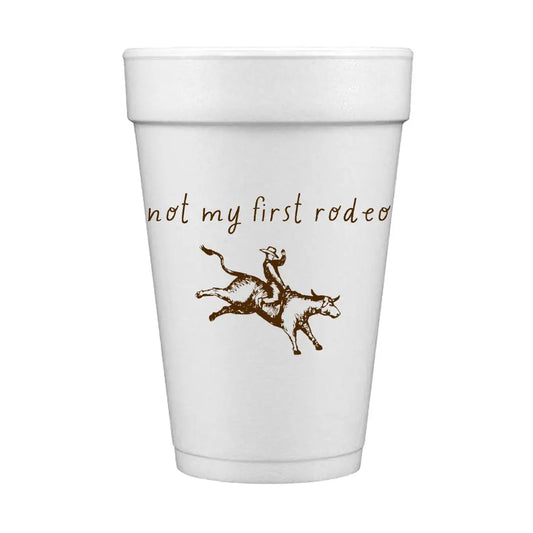 Not My First Rodeo Cups
